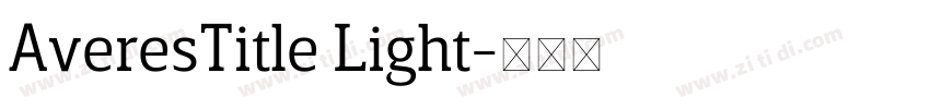 AveresTitle Light字体转换